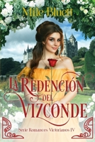La redención del vizconde (Romances Victorianos) B0C6WB2R8C Book Cover