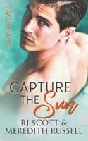 Capture the Sun 1785645250 Book Cover