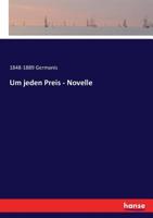 Um Jeden Preis. 1140517244 Book Cover