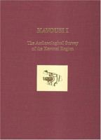 Kavousi I: The Archaeological Survey of the Kavousi Region (Preshistory Monograph) (Preshistory Monograph) 1931534187 Book Cover