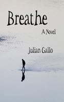 Breathe 1979075735 Book Cover
