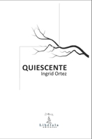 Quiescente (Spanish Edition) B09PMBSQZ7 Book Cover
