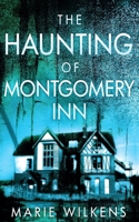 The Haunting of Montgomery Inn B09RMF4MQ5 Book Cover