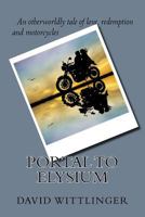 Portal To Elysium 1535566698 Book Cover