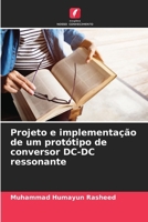Projeto e implementação de um protótipo de conversor DC-DC ressonante (Portuguese Edition) 6208035155 Book Cover