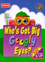 Who's Got Big Googly Eyes?: Book and Stickers (Mr. Potato Head Bk) 0525455523 Book Cover