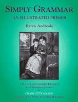 Simply Grammar: An Illustrated Primer 1889209015 Book Cover