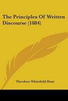 The Principles of Written Discourse 1022467522 Book Cover