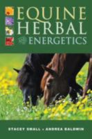 Equine Herbal and Energetics 1495809846 Book Cover