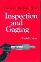 Inspection and Gaging 0831111194 Book Cover