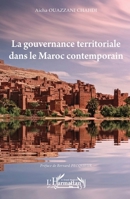 La gouvernance territoriale dans le Maroc contemporain 2140490185 Book Cover