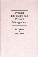 Product Life Cycles and Product Management 0899303196 Book Cover