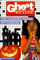 The Haunted House of Puzzles (Ghostwriter) 0553483021 Book Cover