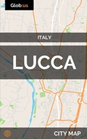 Lucca, Italy - City Map 1980766983 Book Cover