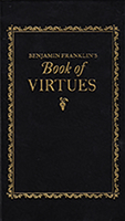 Benjamin Franklin's Book of Virtues 1429093552 Book Cover