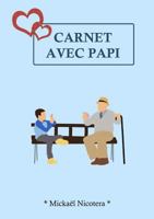 Carnet avec Papi 0244343837 Book Cover