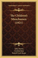 The Children's Munchausen 116412451X Book Cover