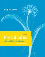 Precalculus with Modeling and Visualization 0321279077 Book Cover