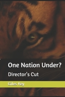 One Nation Under? (Director's Cut#1) 1481928392 Book Cover