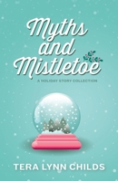 Myths and Mistletoe 1946345210 Book Cover