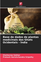 Base de dados de plantas medicinais dos Ghats Ocidentais - Índia (Portuguese Edition) 6209483240 Book Cover