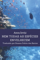 Nem todas as espécies envelhecem B09TMSBKG9 Book Cover