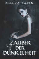 Zauber der Dunkelheit 1983288675 Book Cover
