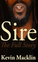 Sire: The Full Story B08TRJMKVW Book Cover