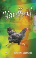 Yardfowl 1502310015 Book Cover