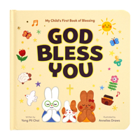 God Bless You - My Child's First Book of Blessing | Perfect Gift for Baptism, Baby Shower, Birthday | Babies, Toddlers, Boys, Girls | Inspireing 7 Bedtime Prayers for children 1736009168 Book Cover