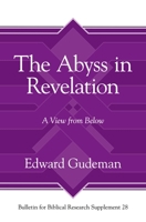 The Abyss in Revelation: A View from Below 1646021339 Book Cover