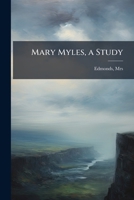 Mary Myles, a Study B0FJPSR2W9 Book Cover