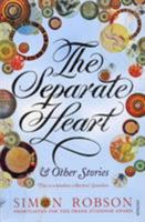 The Separate Heart 0099507587 Book Cover