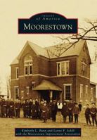 Moorestown (Images of America: New Jersey) 1467122343 Book Cover