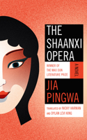 The Shaanxi Opera: A Novel 1542016878 Book Cover