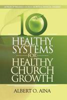 Healthy Systems for Healthy Church Growth 1719353719 Book Cover
