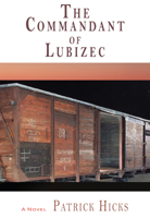 The Commandant of Lubizec 1622889401 Book Cover