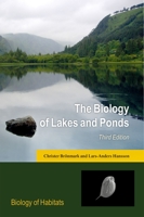 The Biology of Lakes and Ponds (Biology of Habitats)
