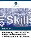Förderung von Soft Skills durch lernerzentrierte Aktivitäten auf UG-Ebene (German Edition) 620820366X Book Cover