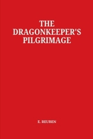 The Dragonkeeper's Pilgrimage 9508790881 Book Cover