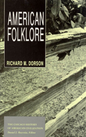 American Folklore (The Chicago History of American Civilization) 0226158594 Book Cover