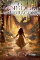 The Kingdom of Dragons B0CB9QXJ9M Book Cover