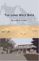 The Long Walk Back 1412016487 Book Cover