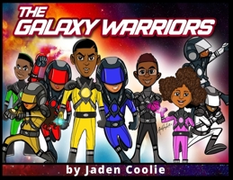 The Galaxy Warriors 1733759700 Book Cover
