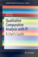 Qualitative Comparative Analysis with R: A User's Guide 1461445833 Book Cover