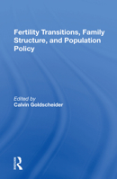 Fertility Transitions, Family Structure, and Population Policy 0367157810 Book Cover