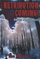 Retribution Coming! B0FL2PK31G Book Cover