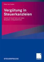 Verg Tung in Steuerkanzleien: Gehalt Mit Excel Tools Und Vielen Beispielen Richtig Bestimmen 3834911313 Book Cover