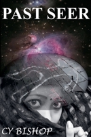 Past Seer B0DTXPLBCZ Book Cover