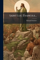 Saint Luc Évangile... 1276123612 Book Cover